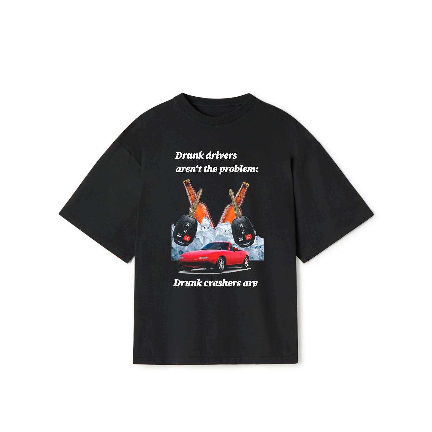 Drunk Drivers T-Shirt – Dark Humor Funny Meme Graphic Tee