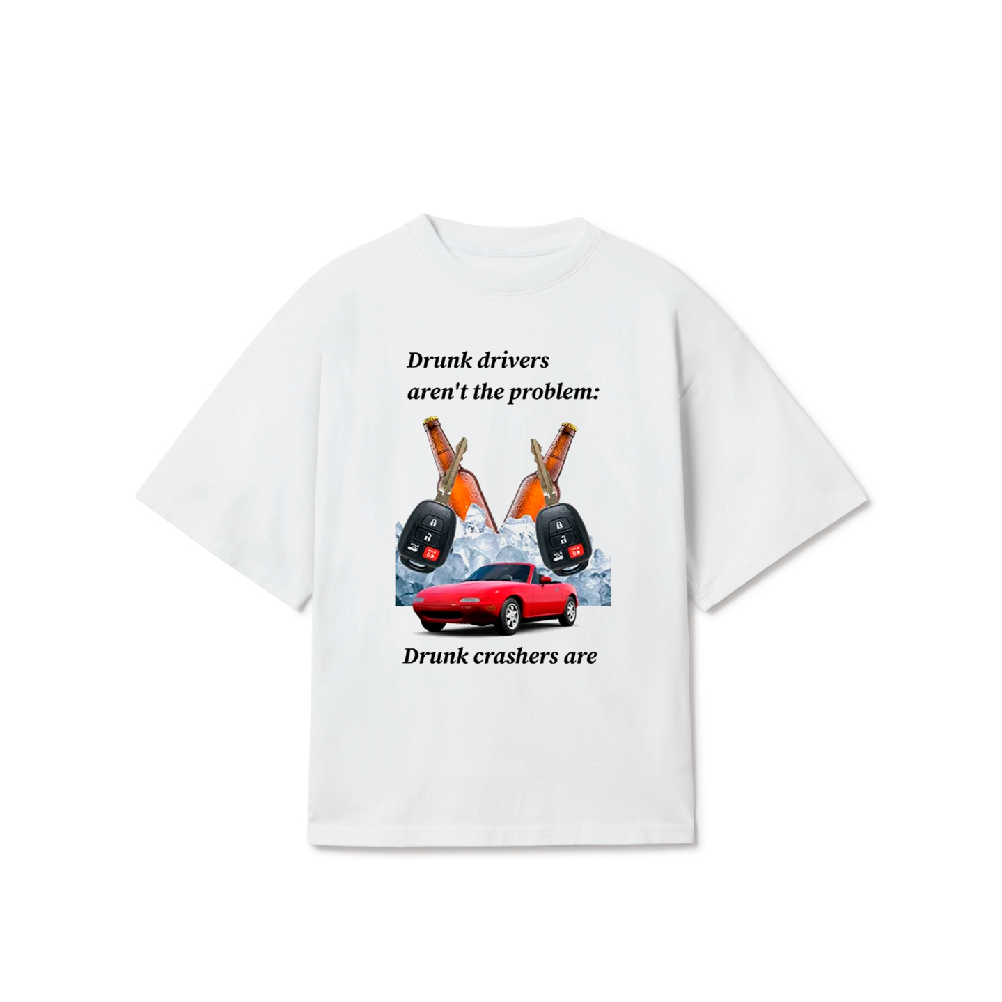 Drunk Drivers T-Shirt – Dark Humor Funny Meme Graphic Tee