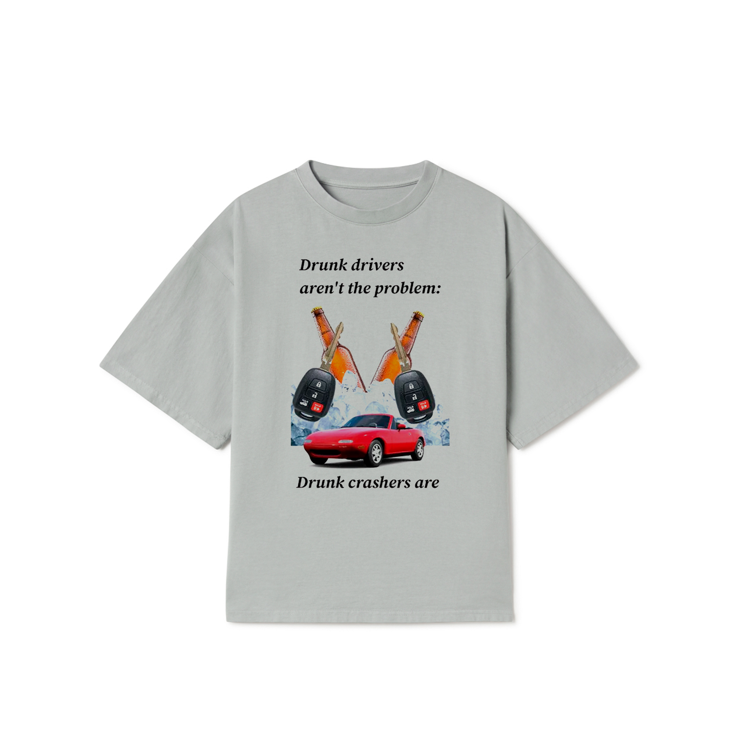 Drunk Drivers T-Shirt – Dark Humor Funny Meme Graphic Tee